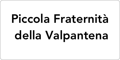 Piccola Fraternità della Valpantena