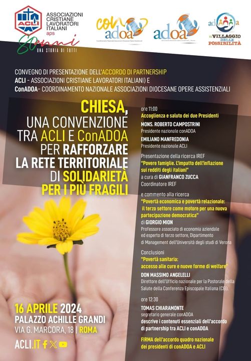 ACCORDO DI PARTNERSHIP           ACLI-Con_ADOA

 MARTEDÌ 16 APRILE ORE 11:00 
PALAZZO GRANDI – ROMA

 “Chiesa, una convenzione tra Acli e C…