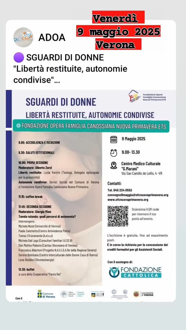 SGUARDI DI DONNE
“Libertà restituite, autonomie condivise”

 venerdì 9 maggio
 dalle ore 9.00 alle ore 13.30
 Centro Medico Culturale “G. M…