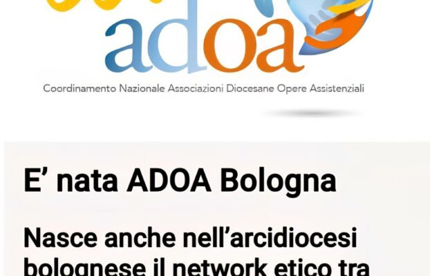 11 giugno 2025
 E’ nata ADOA BOLOGNA 

 Dopo un percorso di diversi mesi di studio, riflessione, approfondimento e cammino comune favorito d…