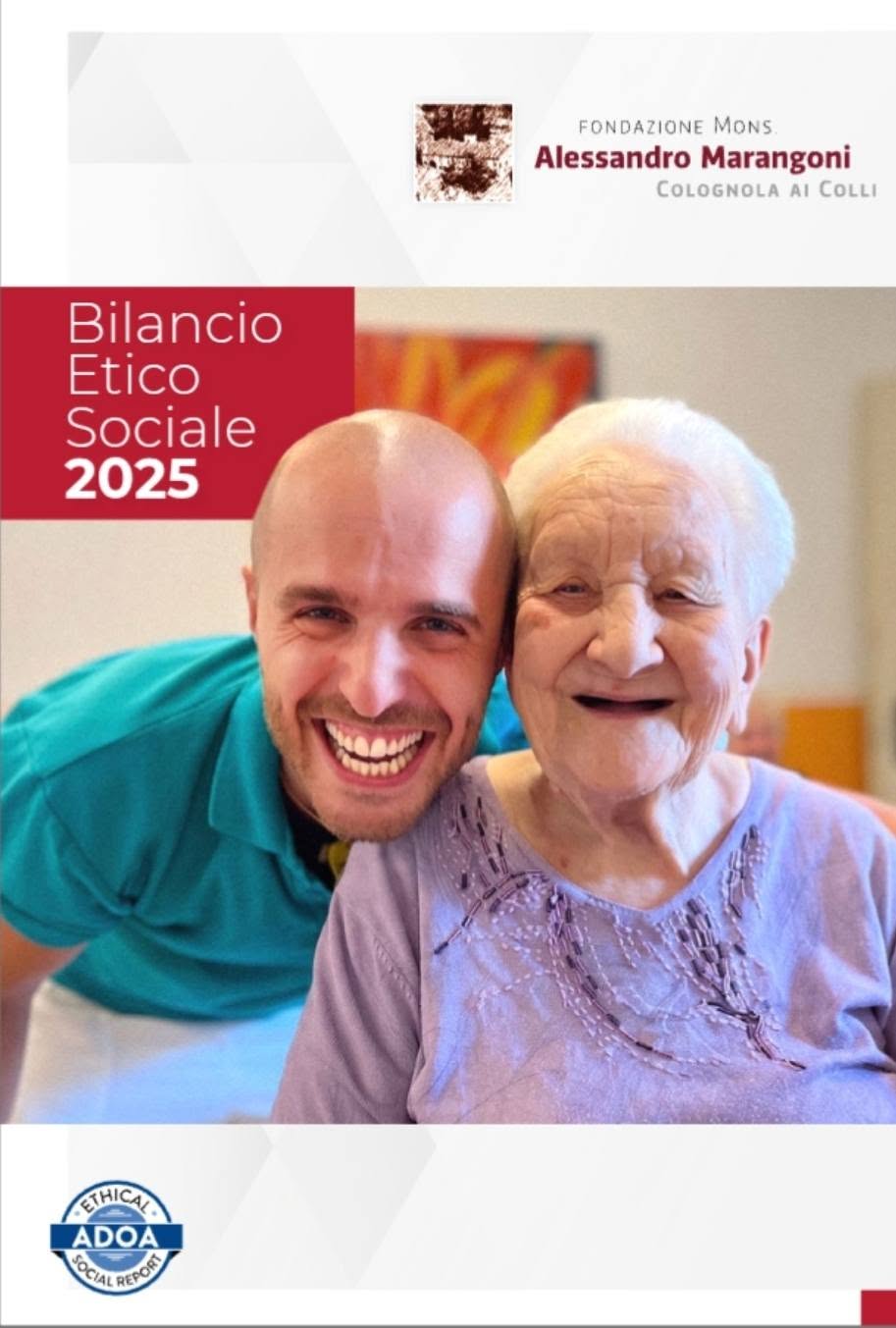【﻿Ｃｏｎｄｉｖｉｓｉｏｎｅ　
Ｒｅｔｅ　Ａｄｏａ】

È online il nostro Bilancio Etico Sociale 2025!

Scopri l’impatto etico e sociale della Fondazione Marangoni 


…